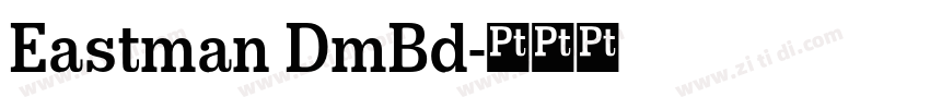 Eastman DmBd字体转换